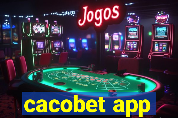 cacobet app